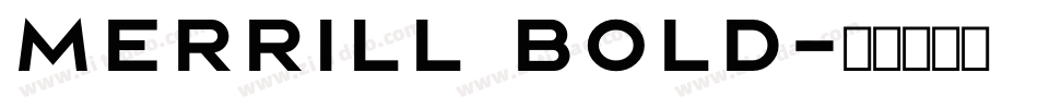 Merrill Bold字体转换